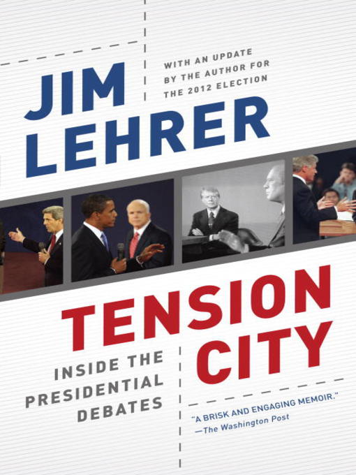 Title details for Tension City by Jim Lehrer - Available